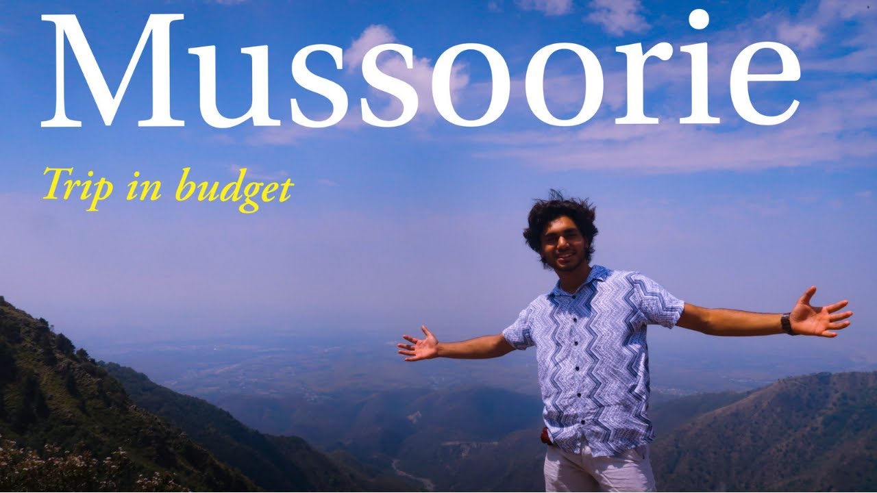 Mussoorie Budget || Mussoorie Tourist Place || Mussoorie Travel Guide || Hotel,Budget,complete Tour